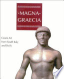 Magna Graecia : Greek art from south Italy and Sicily /