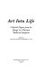 Art into life : collected papers from the Kresge Art Museum medieval symposia /
