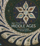 New views of the Middle Ages : highlights from the Wyvern Collection /