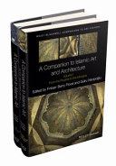 A companion to Islamic art and architecture /