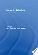 Islamic art collections : an international survey /