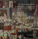 The mercantile effect : on art and exchange in the Islamicate world during the 17th and 18th centuries /
