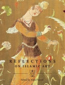 Reflections on Islamic art /