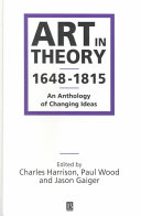 Art in theory, 1648-1815 : an anthology of changing ideas /