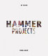 Hammer projects, 1999-2009.