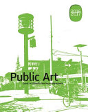 Public art. Kunst im öffentlichen Raum Steiermark 2016/2017 /