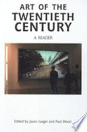 Art of the twentieth century : a reader /