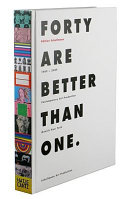 Forty are better than one : Edition Schellmann, 1969-2009 /
