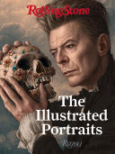 Rolling Stone : the illustrated portraits /