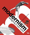 Modernism : designing a new world : 1914-1939 /