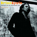 Brion Gysin : turning in to the multimedia age /