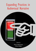 Expanding practices in audiovisual narrative /