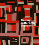 Seeing differently : The Phillips collects for a new century /