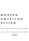 Modern American design /