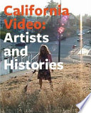 California video : artists and histories /