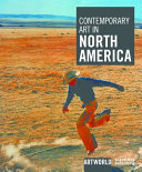 Contemporary art in North America /