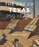 The art of Texas : 250 years /