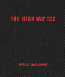 Will Boone : The highway hex /