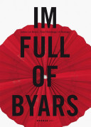 Im full of Byars : James Lee Byars in Bern : eine Hommage /