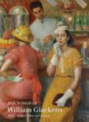 The world of William Glackens : the C. Richard Hilker Art Lectures /