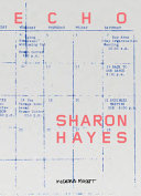 Echo : Sharon Hayes /