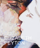 Elizabeth Peyton : dark incandescence : 5, 2009-2014 /