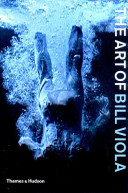 The art of Bill Viola /