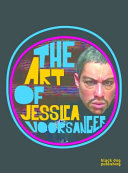 The art of Jessica Voorsanger /