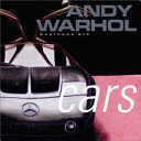 Andy Warhol : [cars and business art] : commissioned art by Robert Longo, Simone Westerwinter, Mathis Neidhart : interviews with John M Armleder, Peter Halley, Sarah Morris /