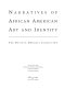 Narratives of African American art and identity : the David C. Driskell collection.