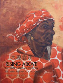 Rising above : the Kinsey African American Art and History Collection /