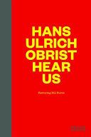 Hans Ulrich Obrist hear us /