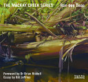 The Mackay Creek series /