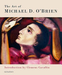 The art of Michael D. O'Brien.