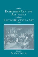 Eighteenth-century aesthetics and the reconstruction of art /