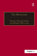 The beholder : the experience of art in early modern Europe /