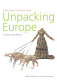 Unpacking Europe : towards a critical reading /