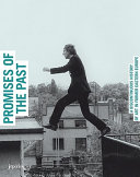 Promises of the past : a discontinuous history of art in former Eastern Europe /