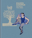Eileen Cooper : between the lines /