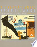 A Transatlantic avant-garde : American artists in Paris, 1918-1939 /