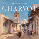 Eugène-Louis Charvot /