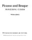 Picasso and Braque : pioneering cubism /