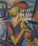 Tanz des Lebens : die Hamburgische Sezession 1919-1933 /
