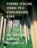 Yvonne Fehling, Jennie Peiz : Stuhlhockerbank  /