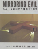 Mirroring evil : Nazi imagery/recent art /