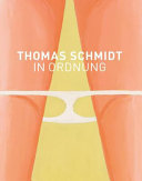 Thomas Schmidt : in Ordnung /