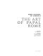 From Raphael to Carracci : the art of Papal Rome /