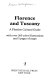 Florence and Tuscany, a Phaidon cultural guide /