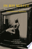 In his milieu : essays on Netherlandish art in memory of John Michael Montias /