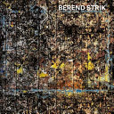 Berend Strik : deciphering the artist's mind /